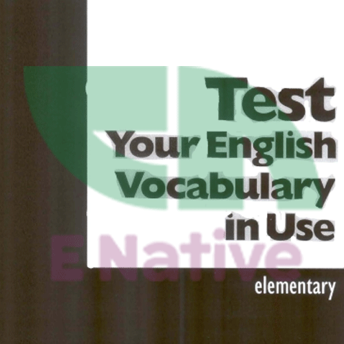 دانلود کتاب Test Your English Vocabulary In Use سطح مقدماتی