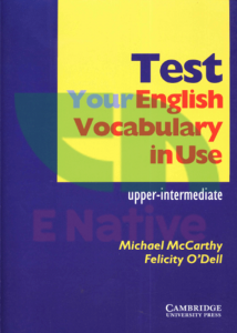 کتاب Test Your English Vocabulary In Use سطح بالاتر از متوسط