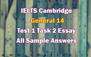 Cambridge IELTS 14 General Test 1 Task 2 Essay Sample Answers