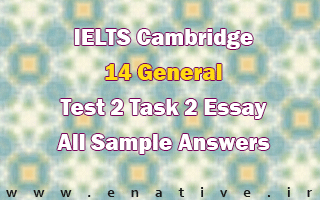 Cambridge IELTS 14 General Test 2 Task 2 Essay Sample Answers