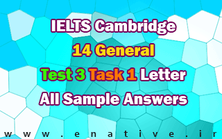 Cambridge IELTS 14 General Test 3 Task 1 Letter Sample Answers