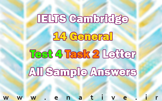 Cambridge IELTS 14 General Test 4 Task 2 Essay Sample Answers