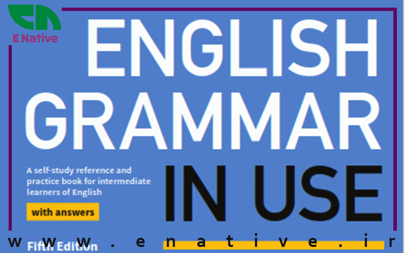 دانلود کتاب English Grammar in Use Intermediate ویرایش پنجم 2